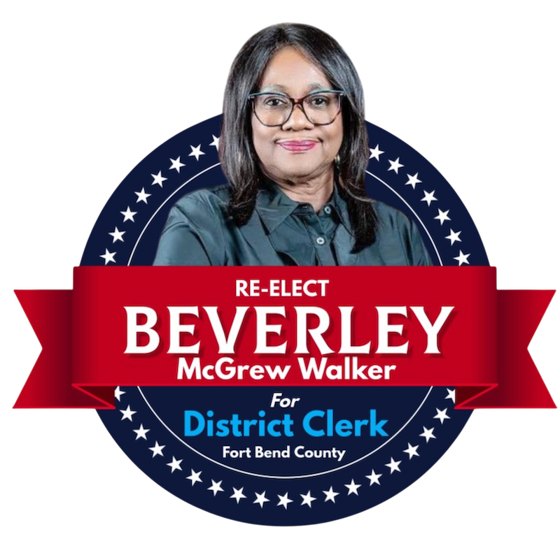 Campaña de reelección para Beverley McGrew Walker como Secretaria del Tribunal del Condado de Fort Bend