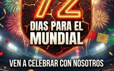 ¡Faltan 72 Días! Celebra el Mundial FIFA 2026 en La Cantina Mexican Restaurant