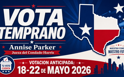 ¡Vota Temprano! Segunda Vuelta de las Primarias Demócratas para Juez del Condado de Harris